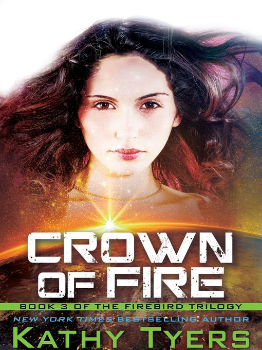 Title details for Crown of Fire by Kathy Tyers - Available